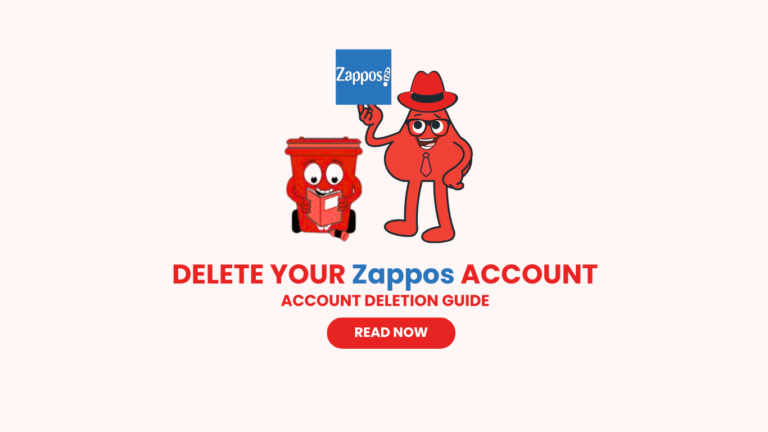 Delete Zappos Account – Account Deletion Guide 2025