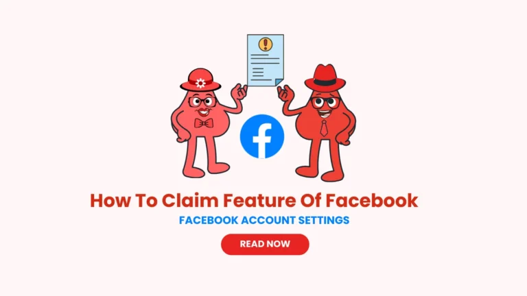 How To Claim Feature Of Facebook