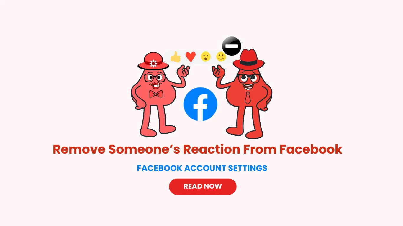 Remove Someone’s Reaction From Facebook