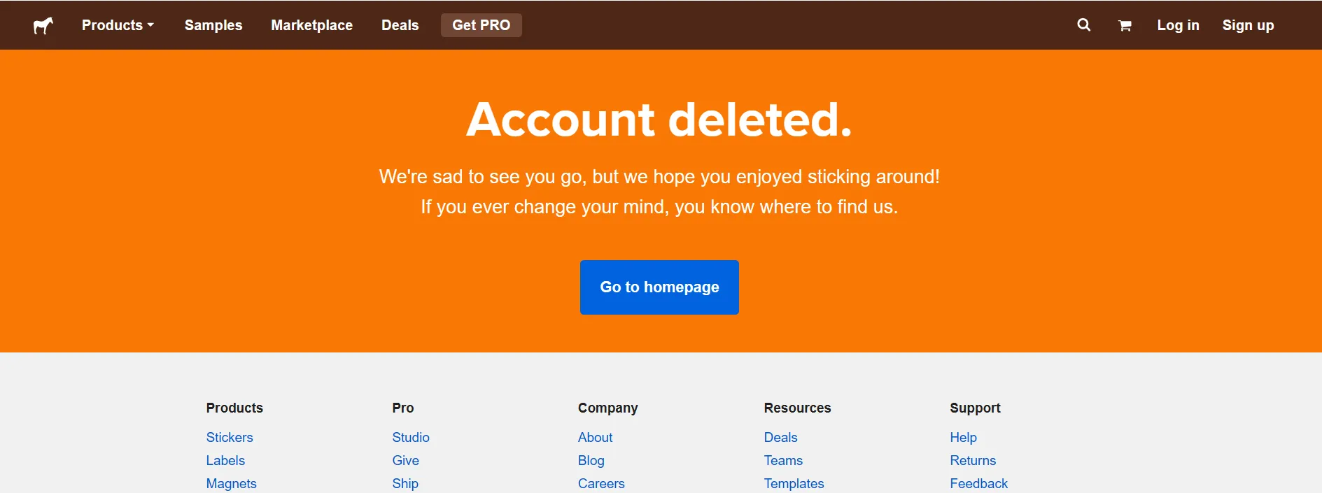 Once you did it, your account will be deleted permenantly.