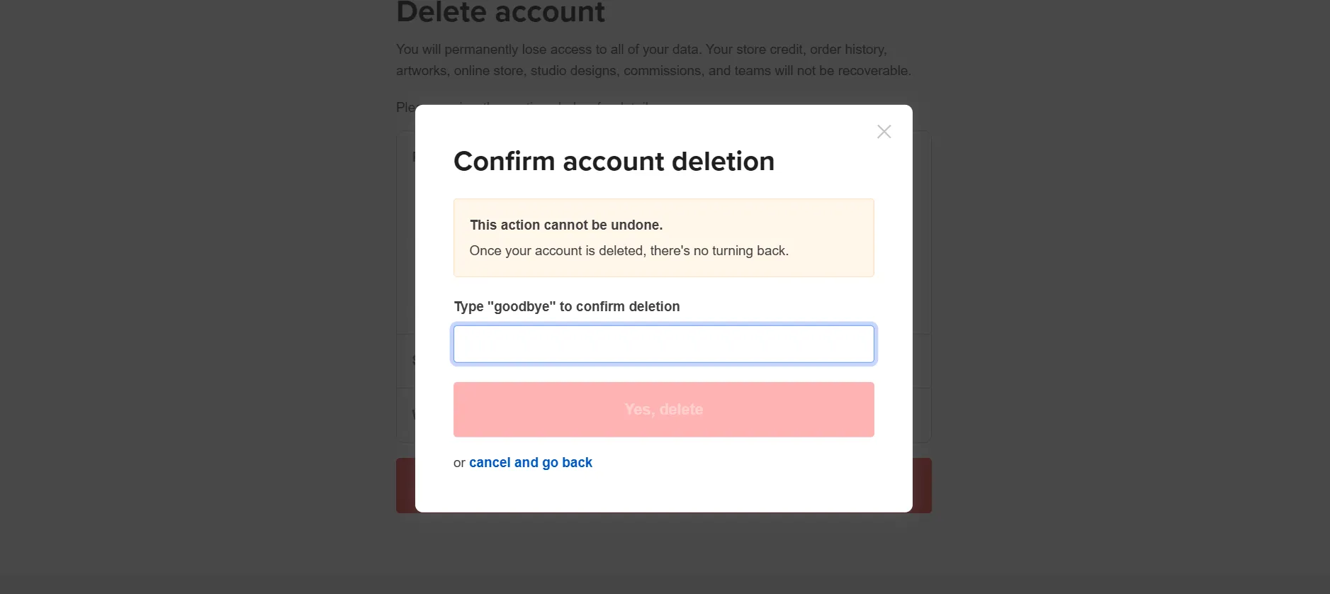 The it will aks you to retype "goodbye" for bot verification.