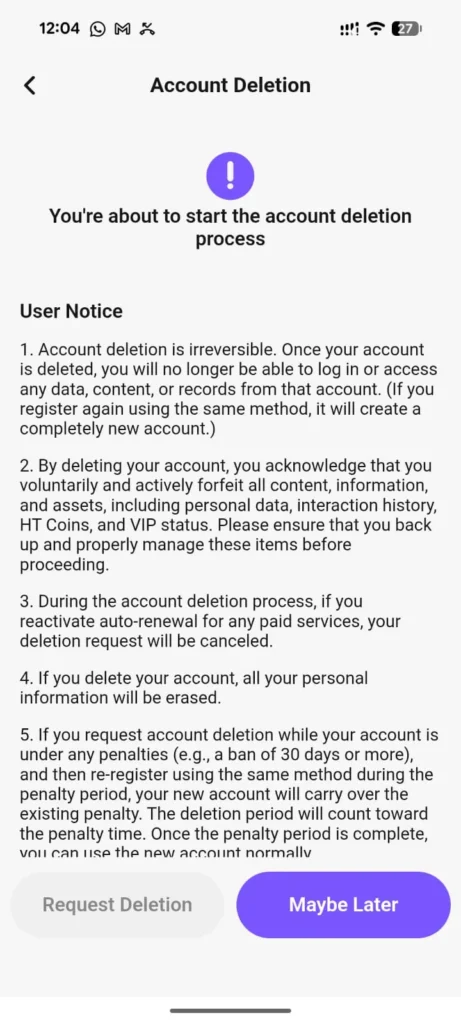 Read the terms before proceed to delete your account and then click on Request deletion.