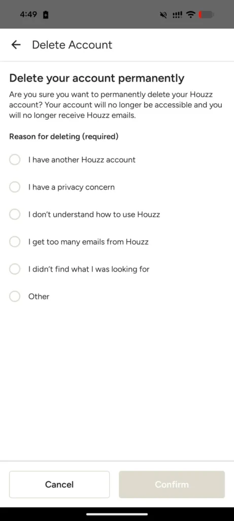 Once you click on it, you will be asked to provide a reason for deleting your Houzz account.