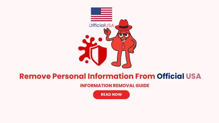 Remove Information From OfficialUSA-Step By Step Guide 2025
