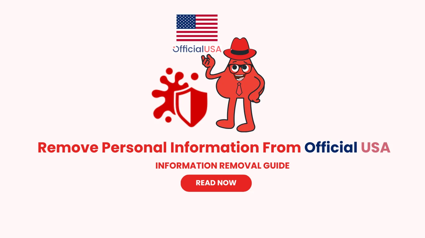 Remove Information From OfficialUSA-Step By Step Guide 2025